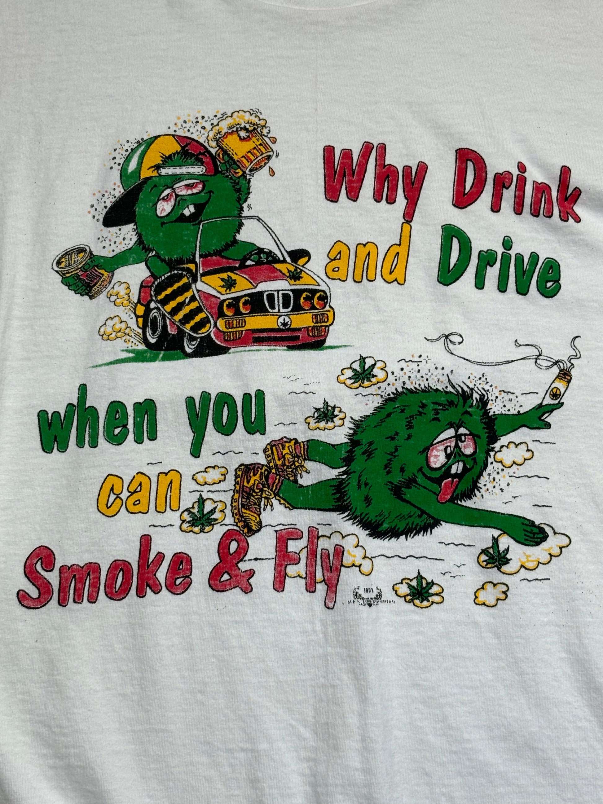 1993 Vintage White "Why Drink and Drive When You Can Smoke & Fly" Rasta T-Shirt - 3XL